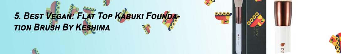 Flat top kabuki foundation brush