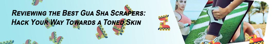 Gua sha blade